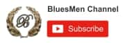 Subscription in Youtube to the Channel - BluesMen Channel